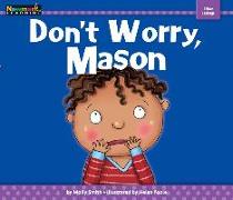 Don't Worry, Mason