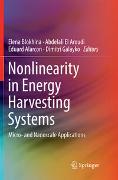 Nonlinearity in Energy Harvesting Systems