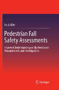 Pedestrian Fall Safety Assessments