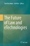 The Future of Law and eTechnologies