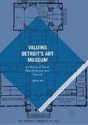 Valuing Detroit’s Art Museum