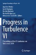 Progress in Turbulence VI