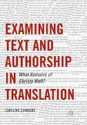 Examining Text and Authorship in Translation