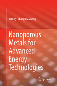 Vorderes Coverbild Nanoporous Metals for Advanced Energy Technologies