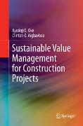 Sustainable Value Management for Construction Projects