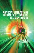 Financial Literacy and the Limits of Financial Decision-Making