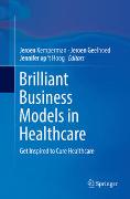 Brilliant Business Models in Healthcare