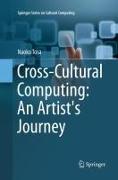 Cross-Cultural Computing: An Artist's Journey