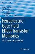 Ferroelectric-Gate Field Effect Transistor Memories