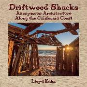 Driftwood Shacks