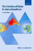 The Creation of States in International Law