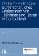 Bürgerschaftliches Engagement von Türkinnen und Türken in Deutschland