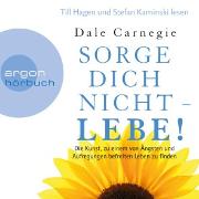 Vorderes Coverbild Sorge dich nicht - lebe!