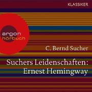 Vorderes Coverbild Suchers Leidenschaften: Ernest Hemingway