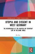 Utopia and Dissent in West Germany