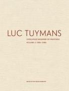 Luc Tuymans Catalogue Raisonne of Paintings: Volume 2, 1995–2006