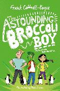 The Astounding Broccoli Boy