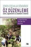 Erken Cocukluk Döneminde Öz Düzenleme