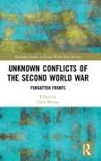 Unknown Conflicts of the Second World War