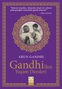 Gandhiden Yasam Dersleri