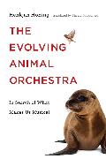 The Evolving Animal Orchestra