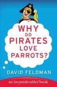 Why Do Pirates Love Parrots?