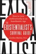 The Existentialist's Survival Guide