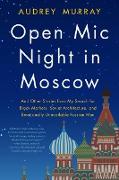 Open Mic Night in Moscow