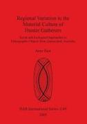 Regional Variation in the Material Culture of Hunter Gatherers