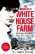 The Murders at White House Farm