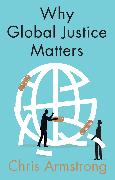 Why Global Justice Matters