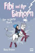 Fibi und ihr Einhorn (Bd.6) - Der magische Sturm (Comics für Kinder)