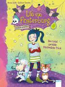 Lilo von Finsterburg – Zaubern verboten! (1). Der total geniale Rückwärts-Trick