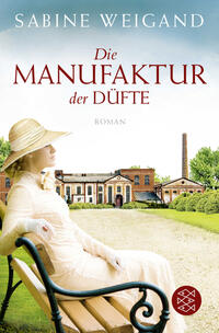 Vorderes Coverbild Die Manufaktur der Düfte