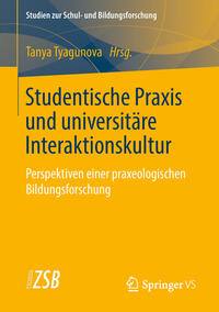 Vorderes Coverbild (hohe Qualität) Studentische Praxis und universitäre Interaktionskultur