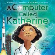 A Computer Called Katherine