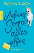 Anfang Sommer – alles offen