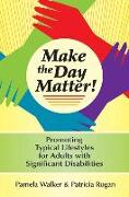 Make the Day Matter!