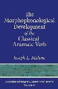 The Morphophonological Development of the Classical Aramaic Verb