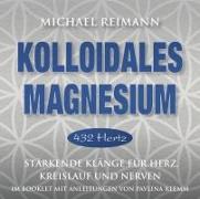 Kolloidales Magnesium [432 Hertz]