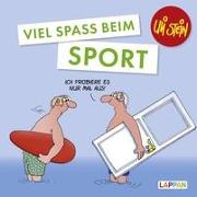 Uli Stein: Freizeit & Beruf: Viel Spaß beim Sport