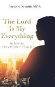 The Lord Is My Everything