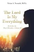 The Lord Is My Everything