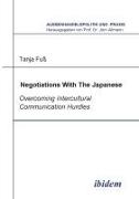 Negotiations With The Japanese. Overcoming Intercultural Communication Hurdles