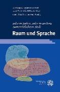 ‚athe in palice, athe in anderu sumeuuelicheru stedi‘. Raum und Sprache