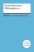 Geschichten zum Philosophieren. Für die Sekundarstufe I (Texte und Materialien für den Unterricht)