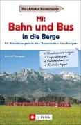 Mit Bahn und Bus in die Berge