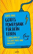 Gottes Powerbank für dein Leben