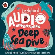 Ladybird Audio Adventures: Deep Sea Dive