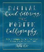 Digital Hand Lettering and Modern Calligraphy